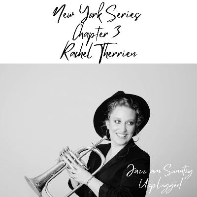 New York Series - Chapter 3 : Rachel Therrien New York Series - Chapter 3 : Rachel Therrien