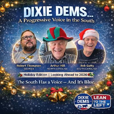 The Dixie Dems: A Progressive Voice in the South During the Holidays The Dixie Dems: A Progressive Voice in the South During the Holidays