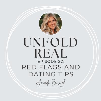 Red Flags and Dating Tips