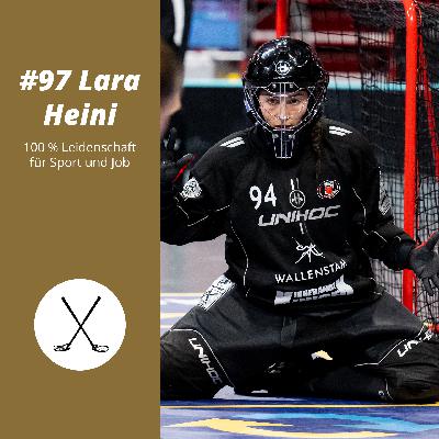 #97 Lara Heini, 100 % Leidenschaft für Sport und Job
