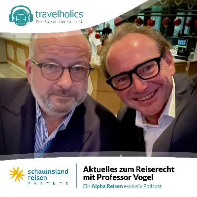 Aktuelles zum Reiserecht mit Professor Vogel Aktuelles zum Reiserecht mit Professor Vogel