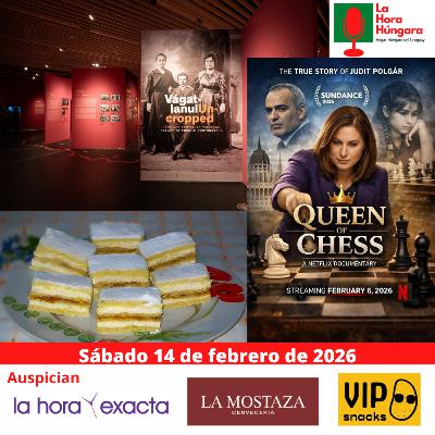 La Hora Húngara – 14 de febrero de 2026