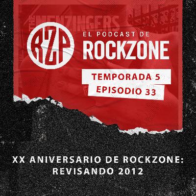 XX Aniversario de RockZone: Revisando 2012