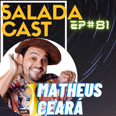 MATHEUS CEARÁ NO SALADACAST AO VIVO! EP 81 #podcasts #podcastbrasil #cortes