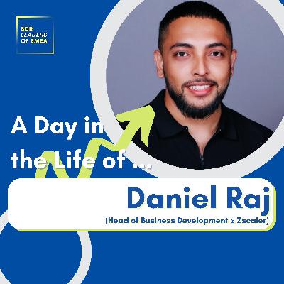 A Day in the Life Of Daniel Raj (Head of Business Development @ Zscaler) A Day in the Life Of Daniel Raj (Head of Business Development @ Zscaler)