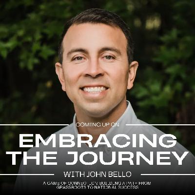 A Game of Connection: Building a Path from Grassroots to National Success with John Bello