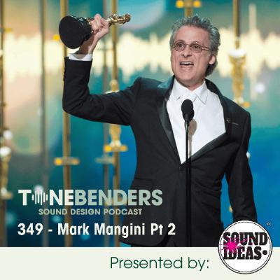 349 - Mark Mangini Pt 2