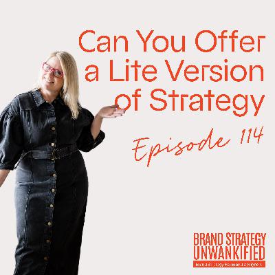 114. Can You Offer a Lite Version of Strategy?