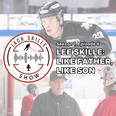 6. Lee Skille: Like father, like son
