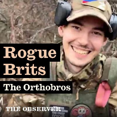 Rogue Brits: The Orthobros Rogue Brits: The Orthobros