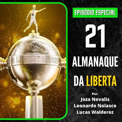 #21: ALMANAQUE DA LIBERTA por: Joza Novalis, Leonardo Nolasco e Lucas Walderez