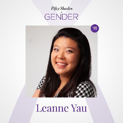 115. LEANNE YAU: agender, non-binary, queer, autigender, demigirl