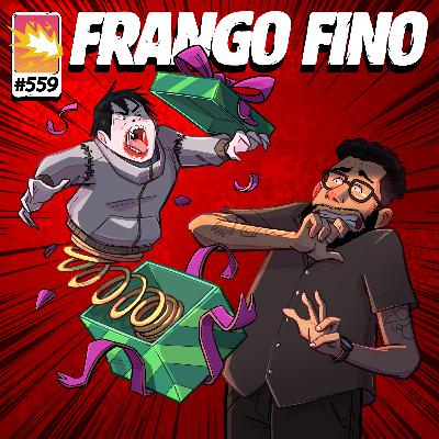 FRANGO FINO 559 | INESQUECÍVEIS, LITTLE MONSTER E HIKARO FRANGO FINO 559 | INESQUECÍVEIS, LITTLE MONSTER E HIKARO