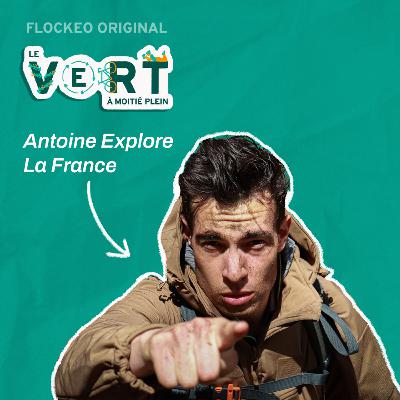 #3-1 - Explorer et aimer la France avec Antoine Explore la France