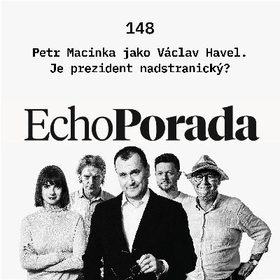 Petr Macinka jako Václav Havel. Je prezident nadstranický?