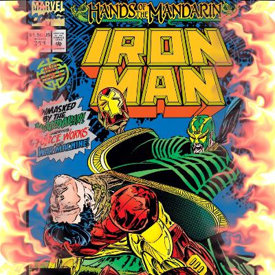 ONE-SHOTS: Iron Man/War Machine: Hands of the Mandarin (featuring our very special guest Jason)