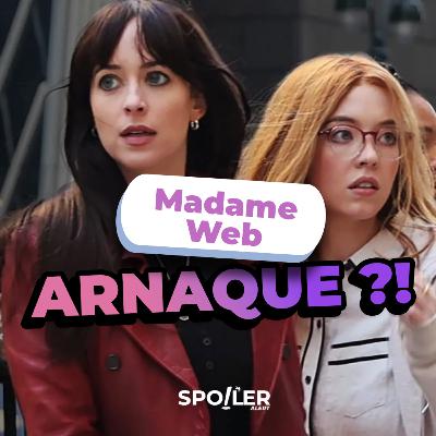 MADAME WEB : UNE ARNAQUE ?! MADAME WEB : UNE ARNAQUE ?!