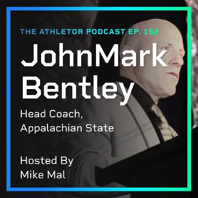 Ep. 152 - JohnMark Bently