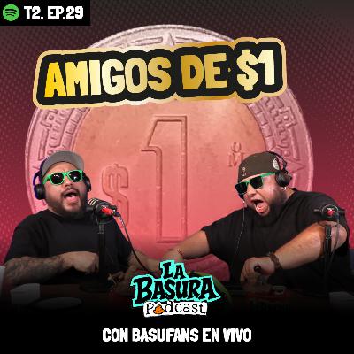 T2.B29 - Amigos que valen un peso… y ni eso pagan