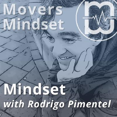 Mindset – with Rodrigo Pimentel