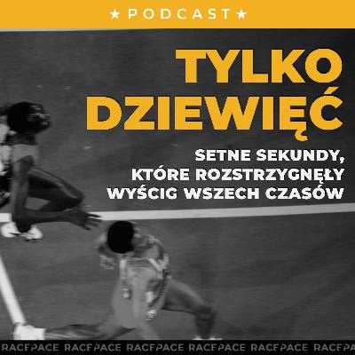 Tylko Dziewięć - setne sekundy, które rozstrzygnęły wyścig wszech czasów