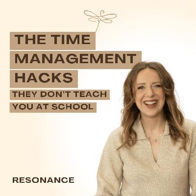 21. The Time Management Hacks They Don’t Teach You At School 21. The Time Management Hacks They Don’t Teach You At School