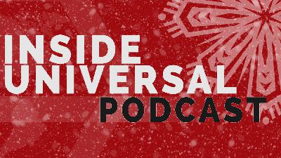 The Inside Universal Podcast: Rise of the Holidays