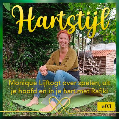 Monique Lijftogt over spelen, uit je hoofd en in je hart met Rafiki