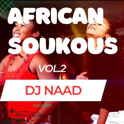 DJ Naad - Best of African Soukous - Yondo Sister, Dally Kimoko, Alain Kounkou,Shimita, Aurlus Mabele, Pepe Kalle, Soukouss Stars