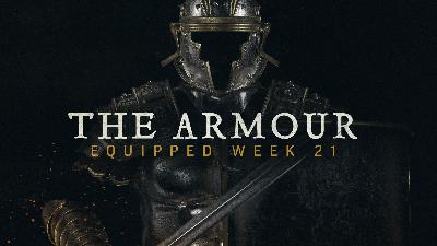 Equipped E21 – The Armour (Part 1)