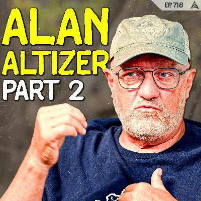 718 - Hunting A Buck vs. Hunting THE BUCK with Alan Altizer