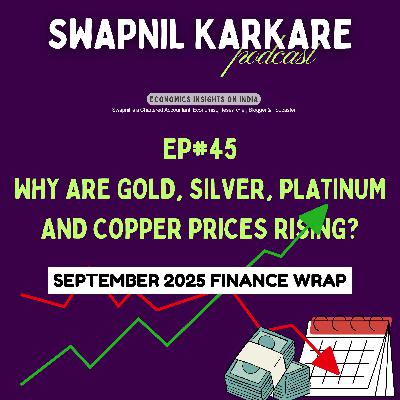 Why Are Gold, Silver, Platinum and Copper Prices Rising? September 2025 Market Wrap