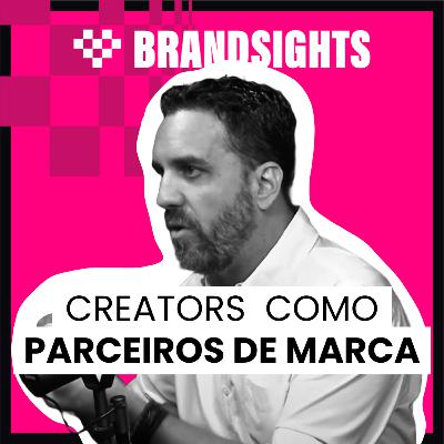 #EP14 Cesar Nicolau (Ypê) | Creators como parceiros em construção de branding