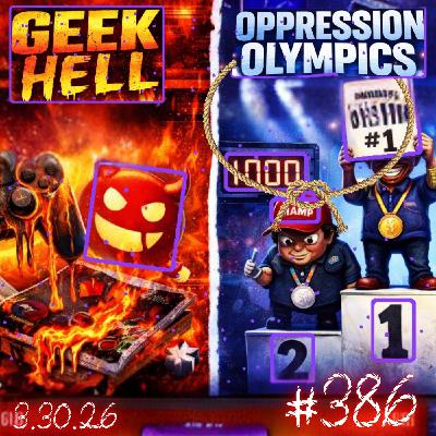 #386 - Outlawed Round Up 3.30.26 Geek Hell | Oppression Olympics #386 - Outlawed Round Up 3.30.26 Geek Hell | Oppression Olympics