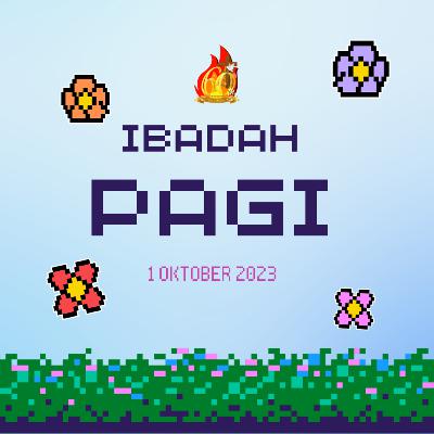 Kebaktian Pagi, 1 Okober 2023