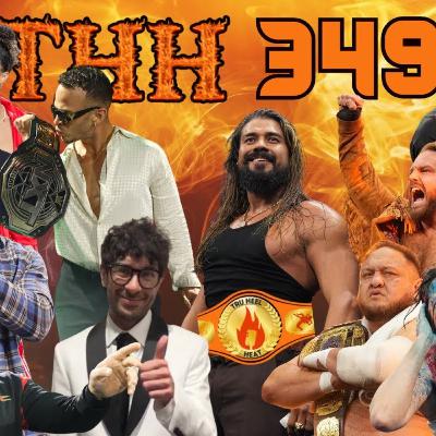 THH 349 | Was Andrade AEW Return The Right Move? WWE NXTNA Invasion Becomes ShoWdown Or A Joke?