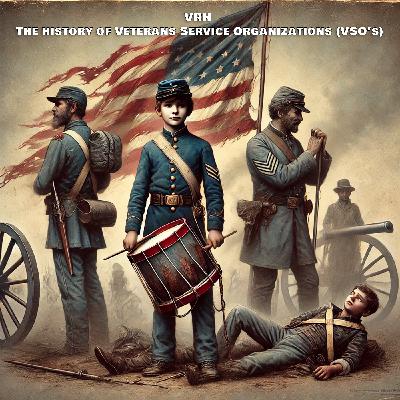 VRH -The History of Veteran Service Organizations (VSO's)