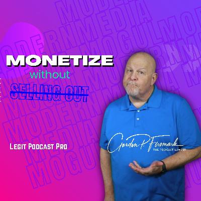 Podcasters! How to Monetize and Protect Your Show Without Selling Out Podcasters! How to Monetize and Protect Your Show Without Selling Out