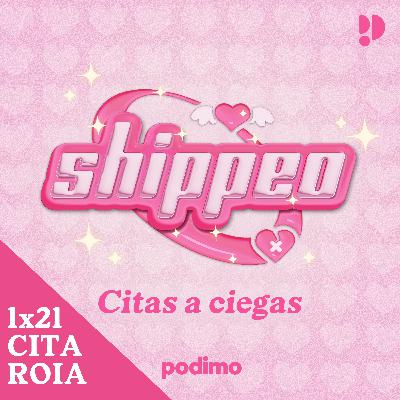 21. Cita ROIA (Roddy x Laia) y las RELACIONES CON DIFERENCIA DE EDAD | Shippeo