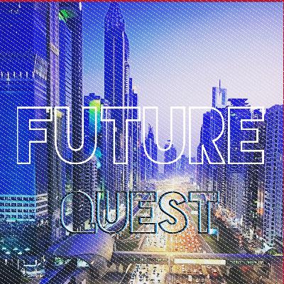 FUTURE  QUEST