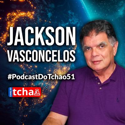 JACKSON VASCONCELOS | Consultor e Cientista Político #PodcastDoTchao51
