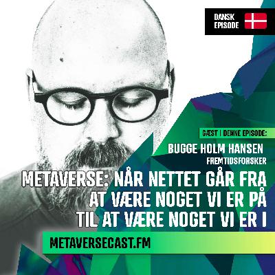 🇩🇰 Metaverse: Når Nettet går fra at være noget vi er på til at være noget vi er i