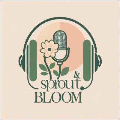 We’re Back — A Reset for Sprout & Bloom