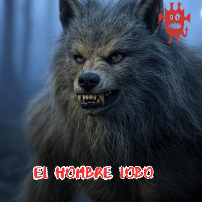 El Misterio del Hombre Lobo a Través del Mundo El Misterio del Hombre Lobo a Través del Mundo