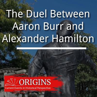 The Duel Between Aaron Burr and Alexander Hamilton