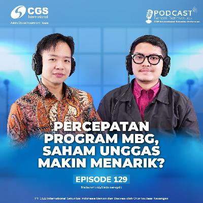 #129 - "Percepatan Program MBG, Saham Unggas Makin Menarik?" #129 - "Percepatan Program MBG, Saham Unggas Makin Menarik?"