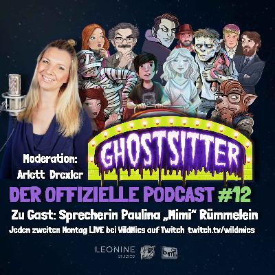 #12 Gast: Sprecherin Paulina "Mimi" Rümmelein