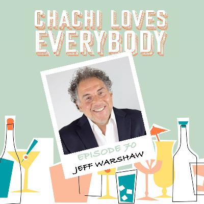 Ep. 70 Jeff Warshaw