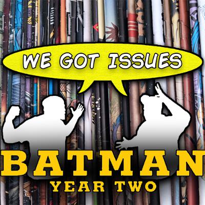 “Batman: Year Two” is Bat$#!% insane! You will not believe this book! We Got Issues #10 “Batman: Year Two” is Bat$#!% insane! You will not believe this book! We Got Issues #10