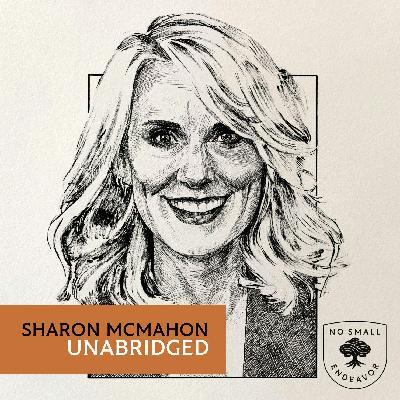 221: Unabridged Interview: Sharon McMahon